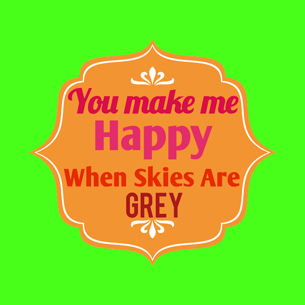 You make me happy by Amestyle international