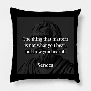 Seneca's Wisdom: It's Not the Burden, but How You Carry It Pillow