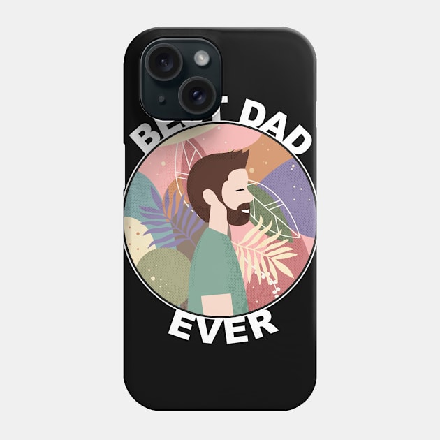 Best Dad Ever Phone Case by Riczdodo