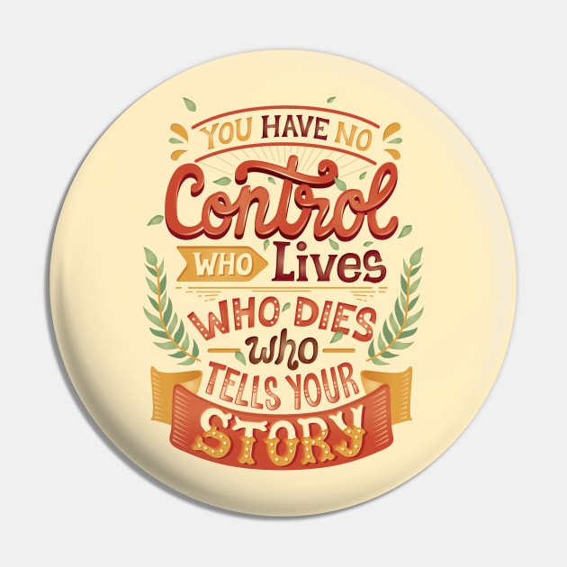 Who tells your story Pin by risarodil