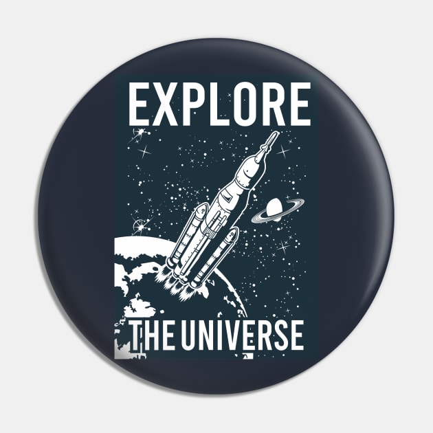 EXPLORE THE UNIVERSE Pin by beanbeardy