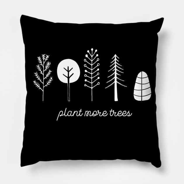 Love your planet: Plant more trees (white text) Pillow by Ofeefee