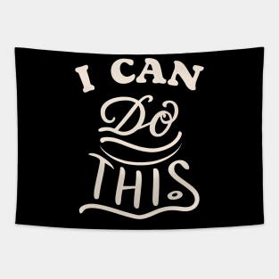 I Can Do This Tapestry