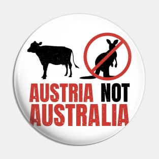 Funny Pun Austria Not Australia Pin
