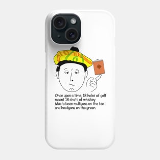 Mulligans & Hooligans Phone Case