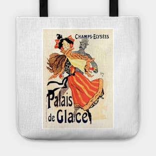 PALAIS DE GLACE Belle Epoque Paris Theatre by Jules Cheret Tote