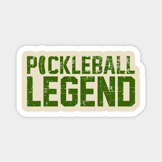 Pickleball Legend Dark green Magnet by Fresh Fly Threads