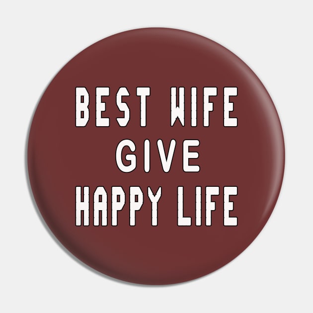 Best wife give happy life Pin by MBRK-Store