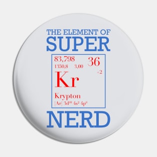 The Element of Super Nerd Pin