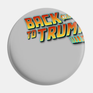 Back to Trump Pin