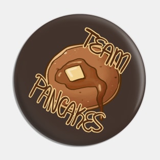 Team Pancakes Pin