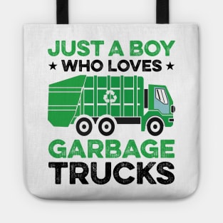 Just A Boy Who Loves Garbage Trucks Tote