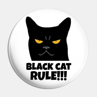 Black Cat Rule!!! Pin