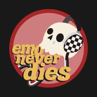 Emo never dies T-Shirt