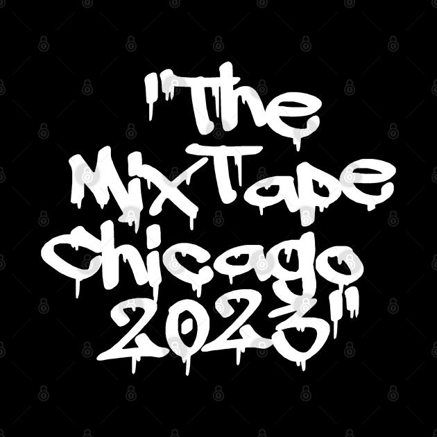 Chicago Mix Tape by Dilano Brand