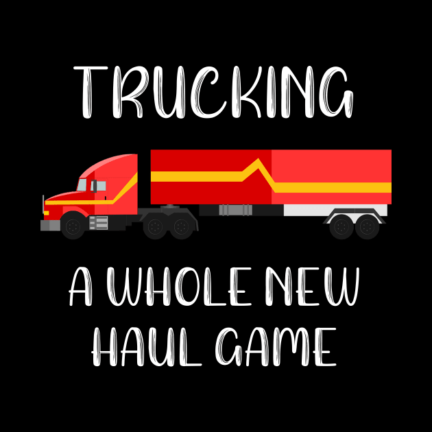 Trucking a Whole New Haul Game by SarahBean