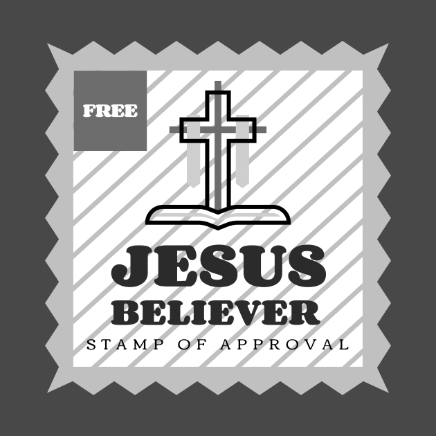 Jesus Believer Stamp of Approval by FTLOG