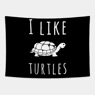 I like Turtles Tapestry