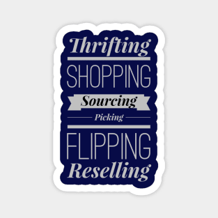 Thrifting Shopping Sourcing Picking Flipping Reselling Magnet