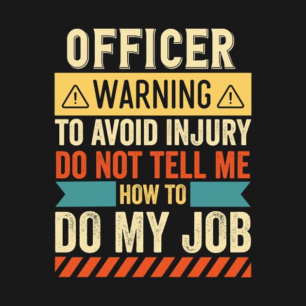 Officer Warning by Stay Weird