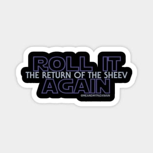 Roll It Again! Magnet