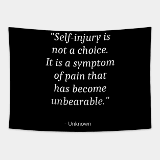 Quote about Self Injury Awareness Tapestry