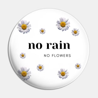 No rain no flowers positive daisy sun nature optimist minimalist cute Pin