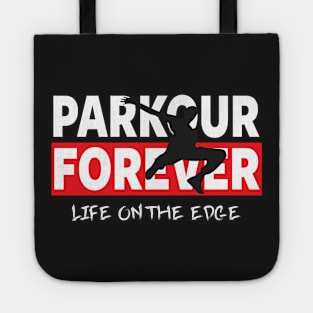 PARKOUR - PARKOUR FOREVER - LIFE ON THE EDGE Tote