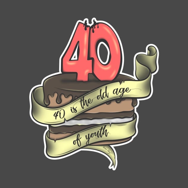 40 is the old age of youth by lallama