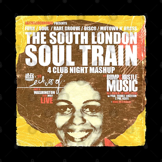 POSTER TOUR - SOUL TRAIN THE SOUTH LONDON 1 by Promags99