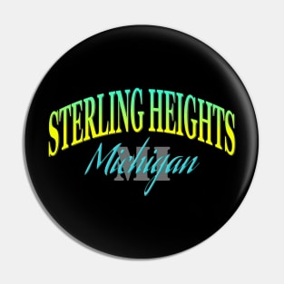 City Pride: Sterling Heights, Michigan Pin