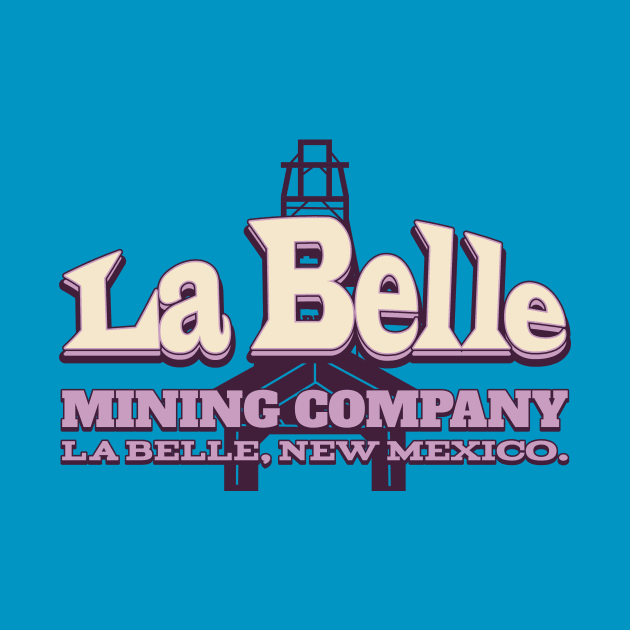 La Belle Mining Company by robotrobotROBOT