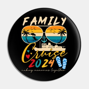 Family Cruise 2024 Making Memories Together Pin