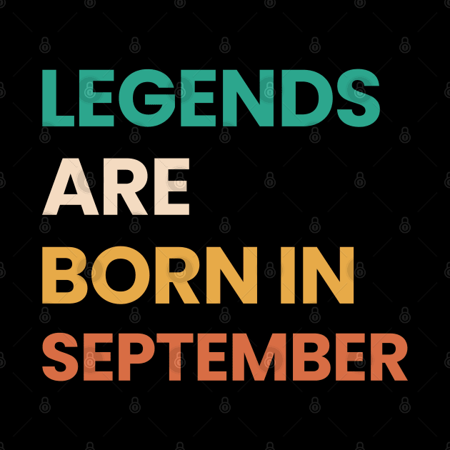 legends are born in september by ezx