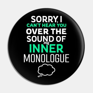 Inner Monologue Humor for Introverts and Writers Pin