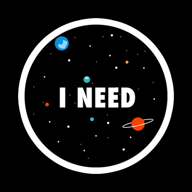 I need some space by Space heights