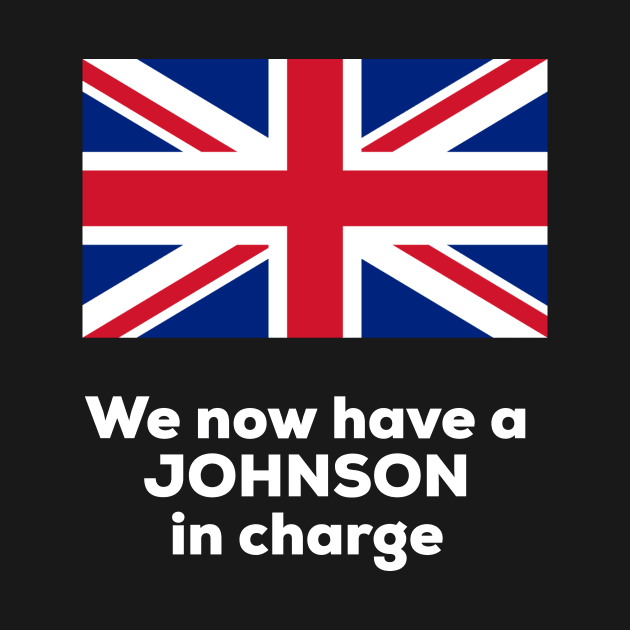 We now have a Johnson in charge by AlternativeEye