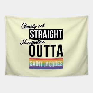 (Clearly Not) Straight (Nonetheless) Outta Saint Jacques Tapestry