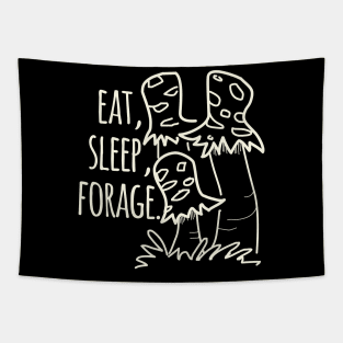 Eat, Sleep, Forage. Tapestry