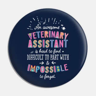 An awesome Veterinary Assistant Gift Idea - Impossible to Forget Quote Pin