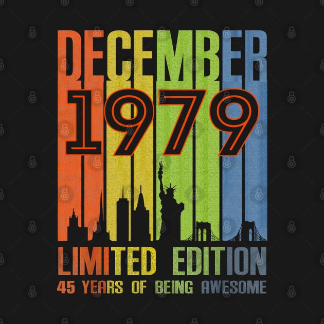 December 1979 Limited Edition 45 Years Of Being Awesome by SuperMama1650