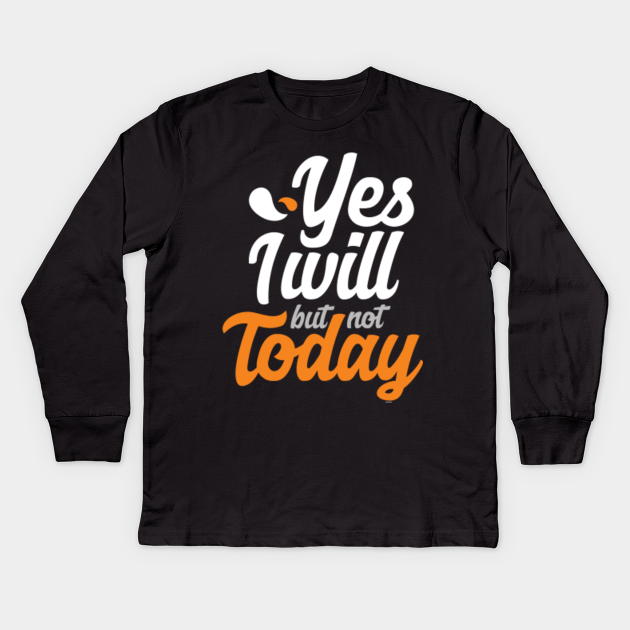 not today running shirt