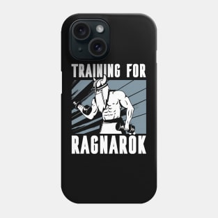 Training for Ragnarok Phone Case