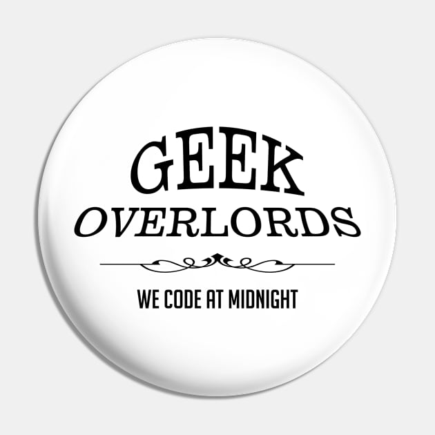 Geek Overlords Pin by CafePretzel