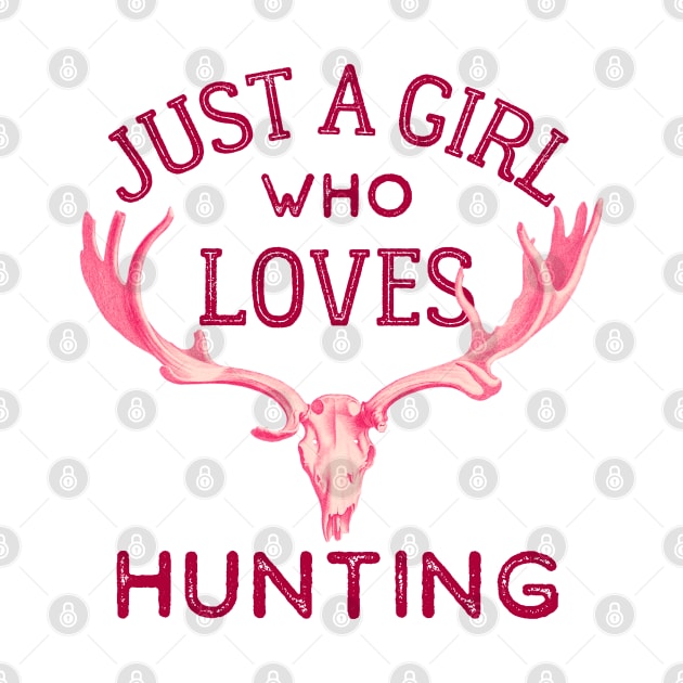 Just a Girl Who Loves Hunting by kroegerjoy