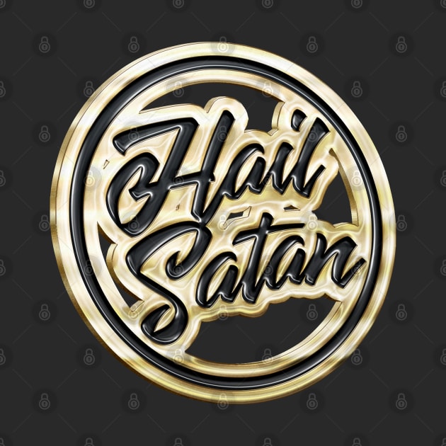 Hail Satan † Gold Pin Badge Design by DankFutura
