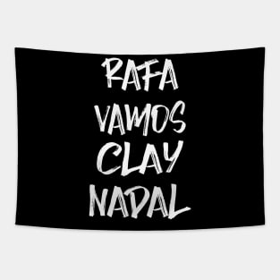 RAFA VAMOS CLAY NADAL Tapestry