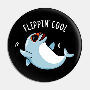 Flippin Cool Cute Dolphin Pun Pin
