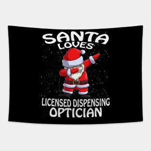 Santa Loves Licensed Dispensing Optician Christmas Tapestry