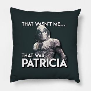 Moon Knight: That Wasn't Me, That Was Patricia Pillow